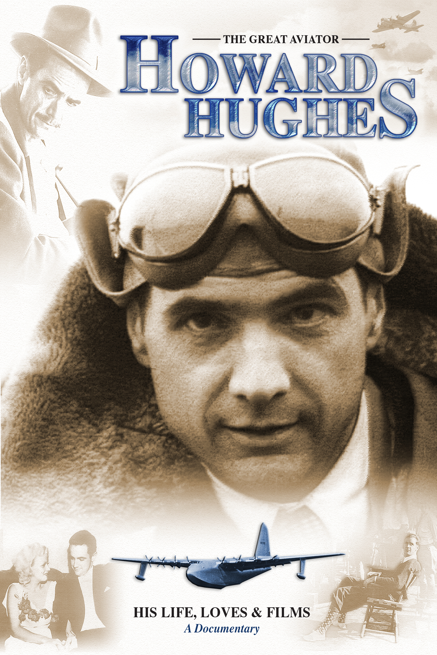     Howard Hughes: His Life, Loves and Films